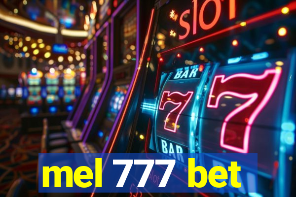 mel 777 bet